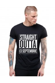 Tricou negru barbati - Straight Outta 13 Septembrie