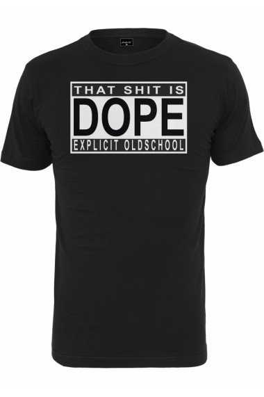 Tricouri cu mesaje rap Dope S it